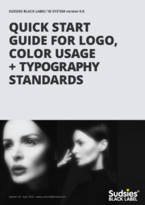 Cover page for Sudsies Black Label Quick Start Guide: logo usage, color and typography standards.
