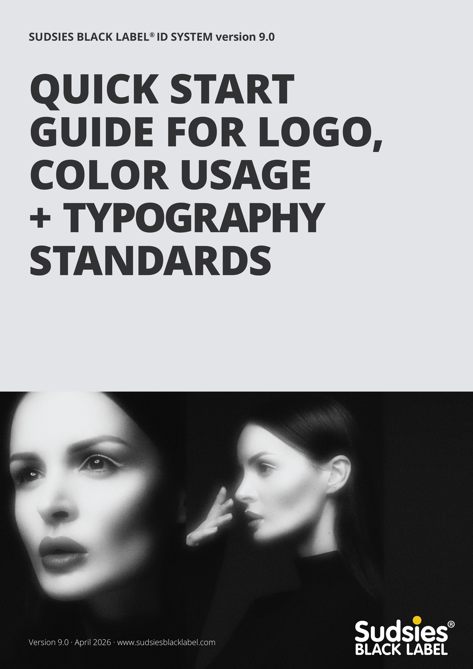 Cover page for Sudsies Black Label Quick Start Guide: logo usage, color and typography standards.